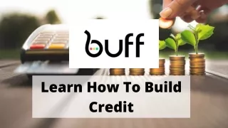 Learn How To Build Credit