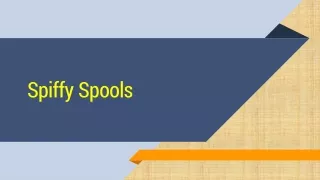 spiffy spools
