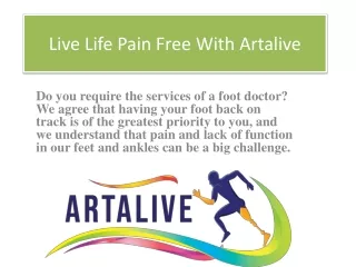 Live Life Pain Free With Artalive