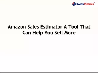 amazon sales estimator a tool that can help
