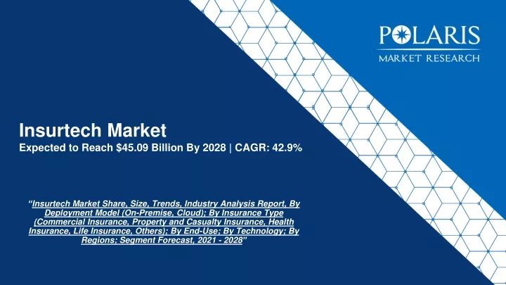 insurtech market expected to reach 45 09 billion by 2028 cagr 42 9