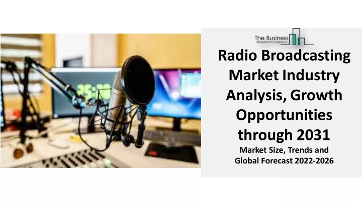 radio broadcasting market industry analysis