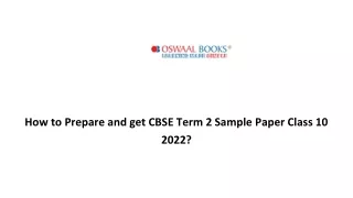 How to Prepare and get CBSE Term 2 Sample Paper Class 10 2022_