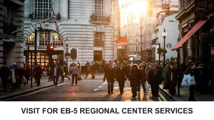 visit for eb 5 regional center services