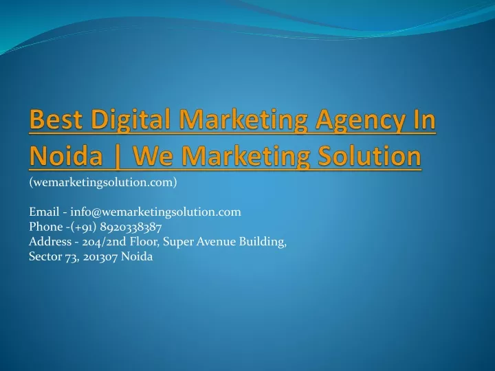 best digital marketing agency in noida we marketing solution