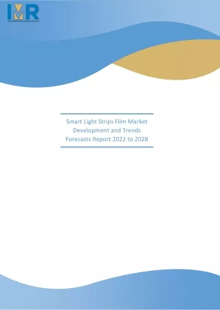 smart light strips film market development