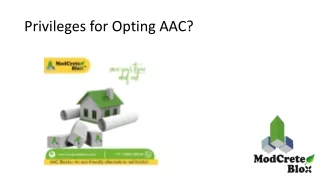 Privileges for Opting AAC?