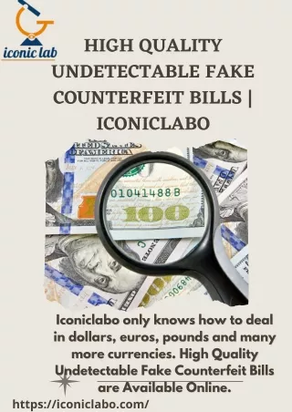 High Quality Undetectable Fake Counterfeit Bills |Iconiclabo