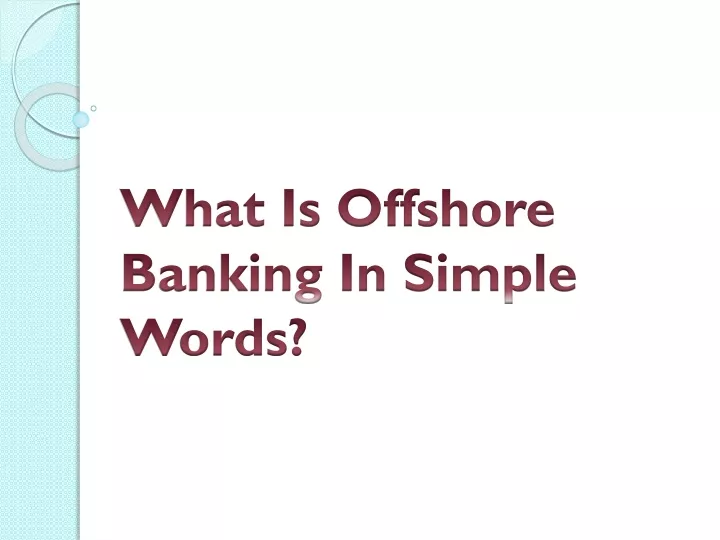 what is offshore banking in simple words