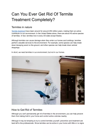 Can You Ever Get Rid Of Termite Treatment Completely?
