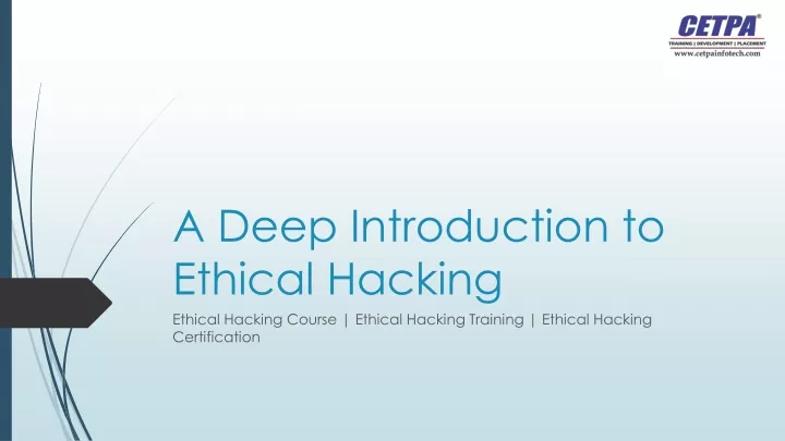 a deep introduction to ethical hacking