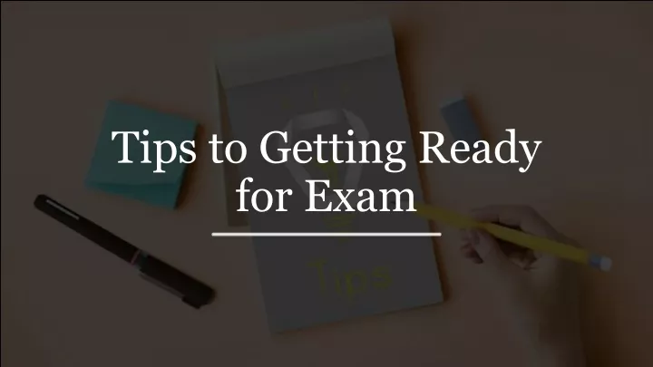 tips to getting ready for exam