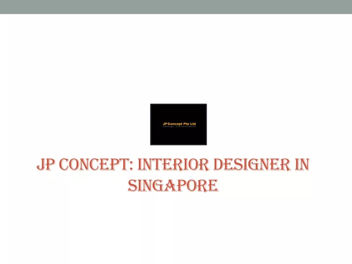 jp concept interior designer in singapore