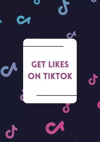 get likes get likes on tiktok on tiktok
