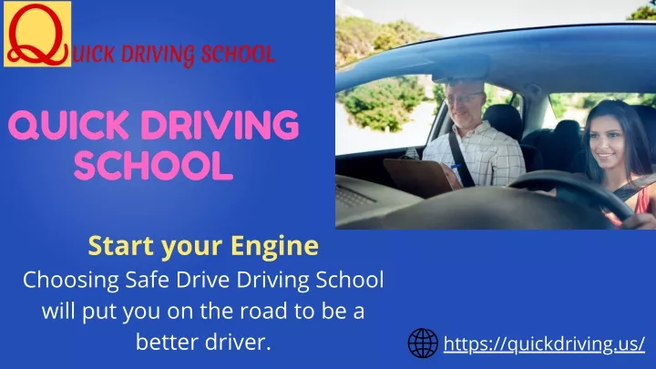 quick driving school start your engine choosing