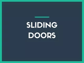 Sliding Doors at Kochi