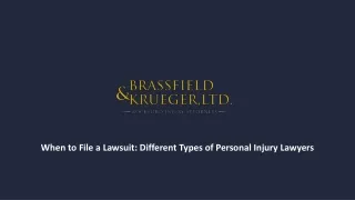 When to File a Lawsuit Different Types of Personal Injury Lawyers