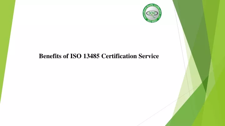 benefits of iso 13485 certification service