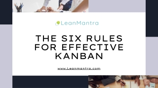 The 6 Rules for Effective Kanban