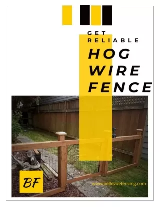 Get reliable hog wire fence from Bellevue Fencing