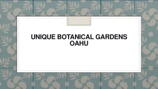 unique botanical gardens oahu