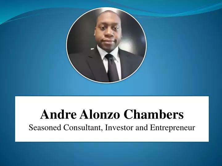 andre alonzo chambers seasoned consultant