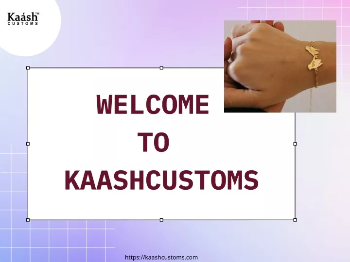 welcome to kaashcustoms