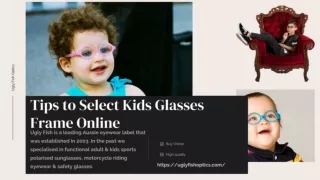 _Tips to Select Kids Glasses Online with Ugly Fish Optics