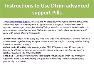 Instructions to Use Dtrim advanced support Pills