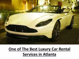 One of The Best Luxury Car Rental Services in Atlanta