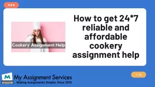 How to get 247 reliable and affordable cookery assignment help