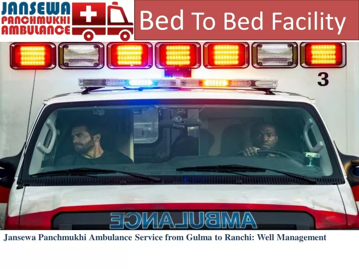 bed to bed facility