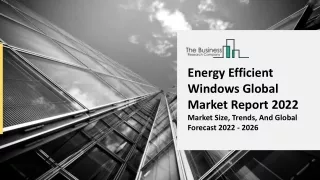 energy efficient windows global market report