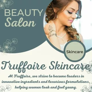 Truffoire Skincare  Helping women look and feel young