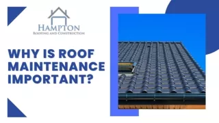 Why Is Roof Maintenance Important