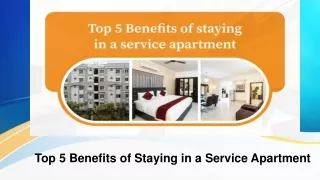 Top 5 Benefits of Staying in a Service Apartment