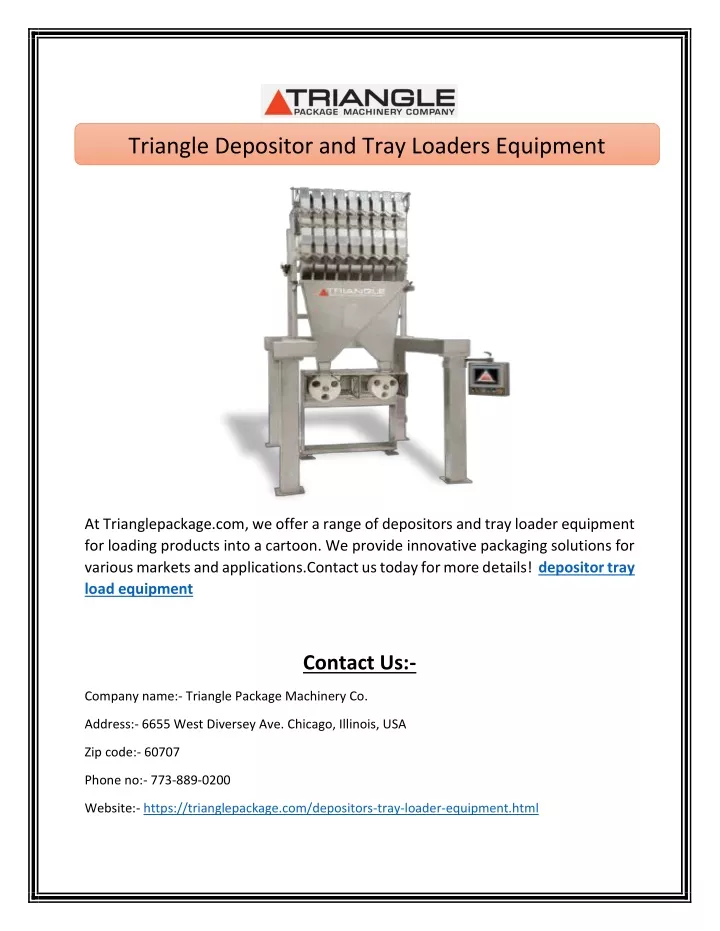 triangle depositor and tray loaders equipment