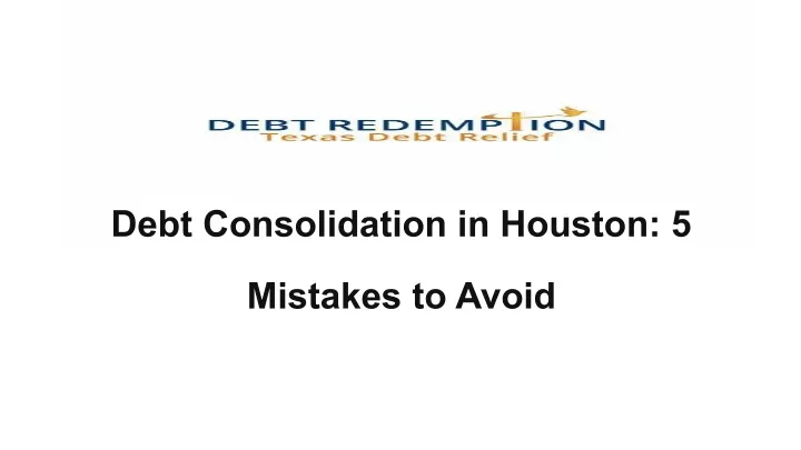 debt consolidation in houston 5