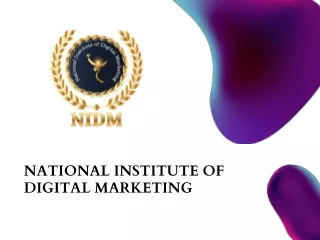 NATIONAL INSTITUTE OF DIGITAL MARKETING