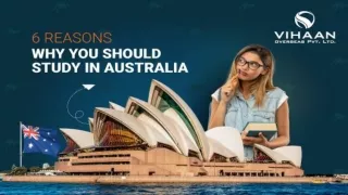 6 Reasons Why You Should Study In Australia