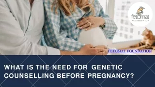 What Is The Need For Genetic Counselling Before Pregnancy?