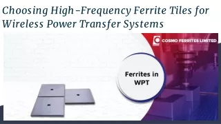 Choosing High-Frequency Ferrite Tiles for Wireless Power Transfer Systems