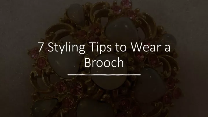 7 styling tips to wear a brooch