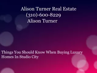 Things You Should Know When Buying Luxury Homes In Studio City