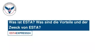 Was ist ESTA? Was sind die Vorteile und der Zweck von ESTA?