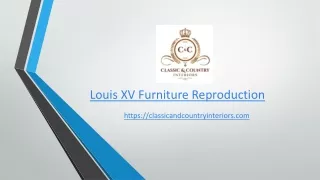 Louis XV Furniture Reproduction