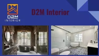 d2m interior