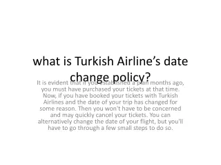what is Turkish Airline’s date change policy ppt