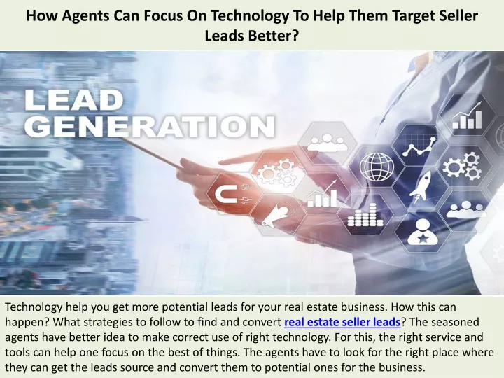 how agents can focus on technology to help them target seller leads better