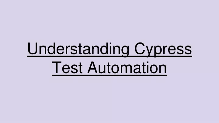 understanding cypress test automation